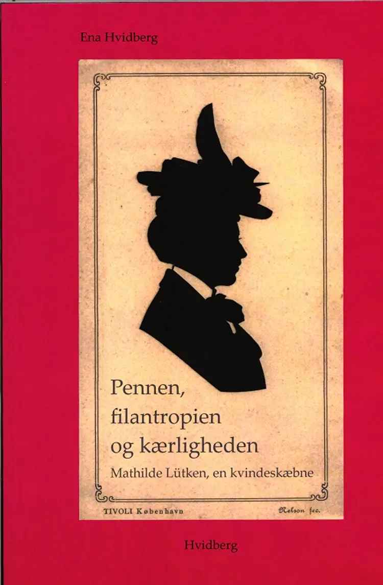 Pennen, filantropien og kærligheden af Ena Hvidberg
