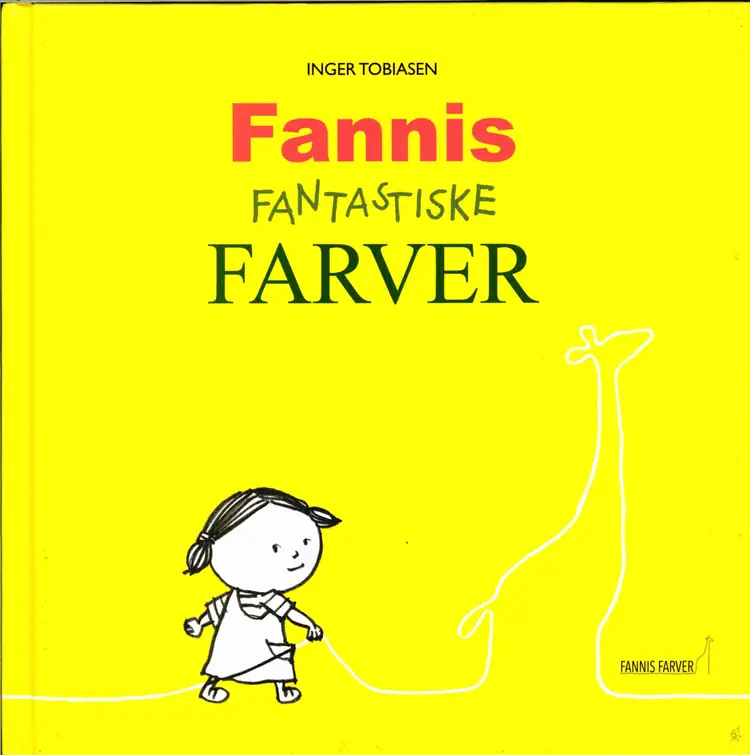Fannis fantastiske farver af Inger Tobiasen