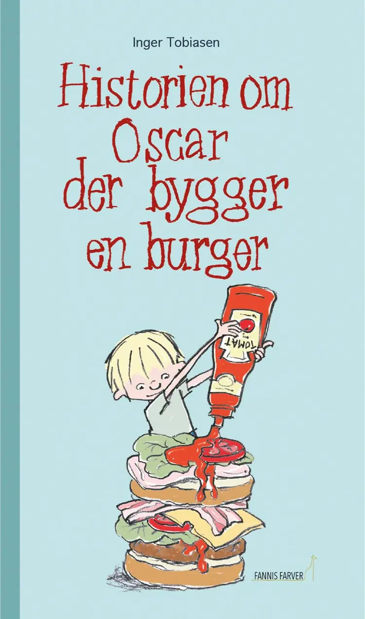 Historien om Oscar der bygger en burger af Inger Tobiasen