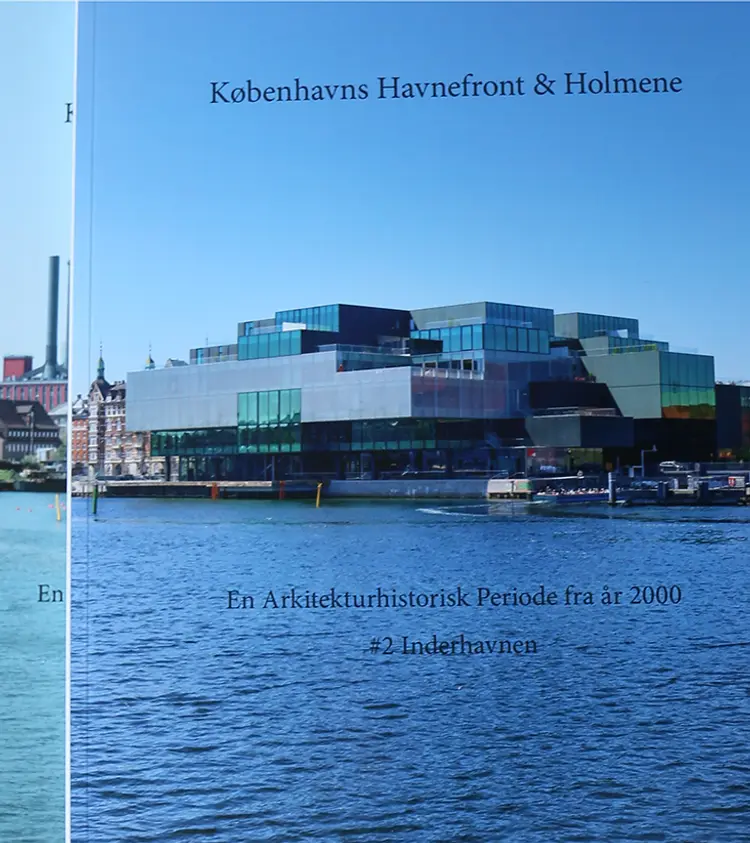 Københavns Havnefront & Holmene #1 Sydhavnen & #2 Inderhavnen af Ole Sørensen