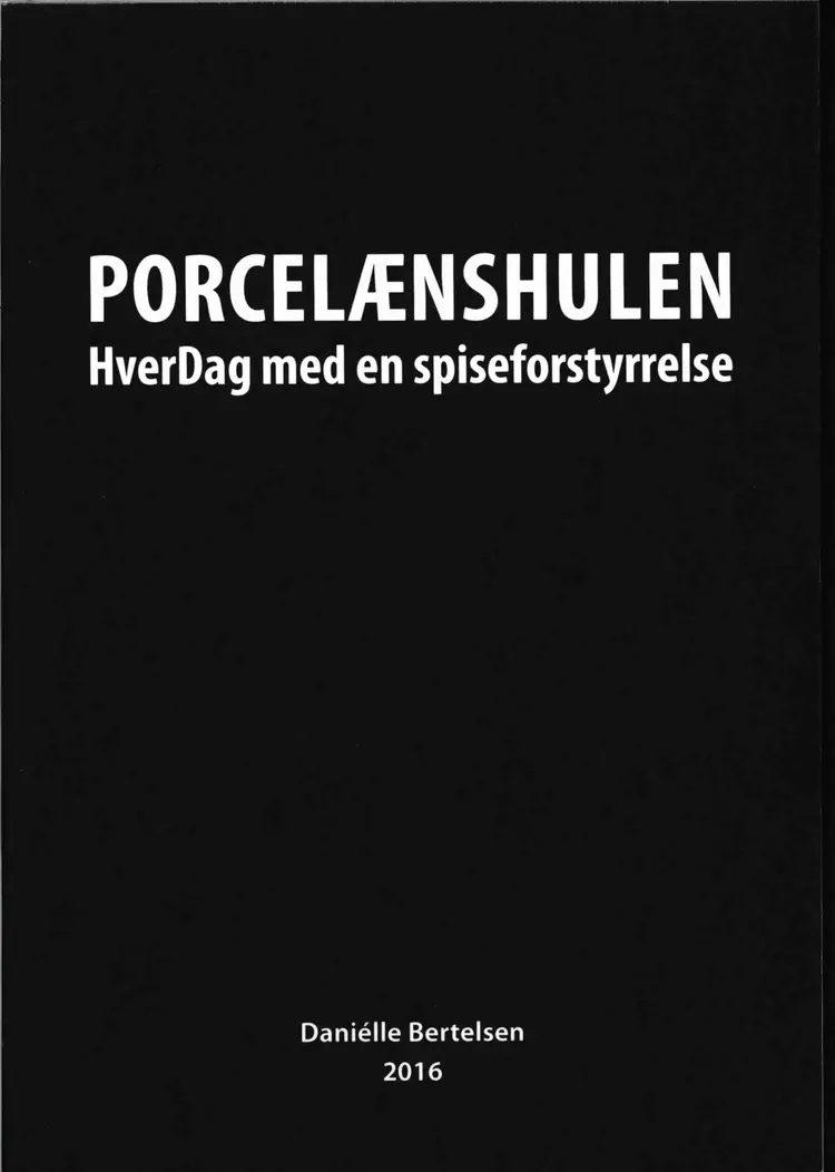 Porcelænshulen af Daniélle Bertelsen