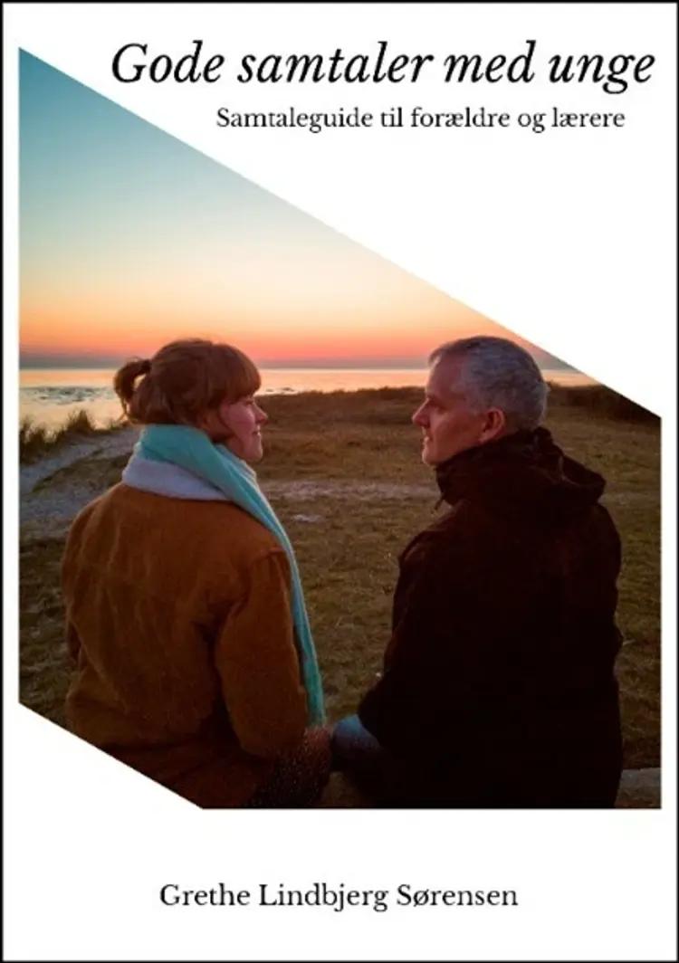 Gode samtaler med unge af Grethe Lindbjerg Sørensen