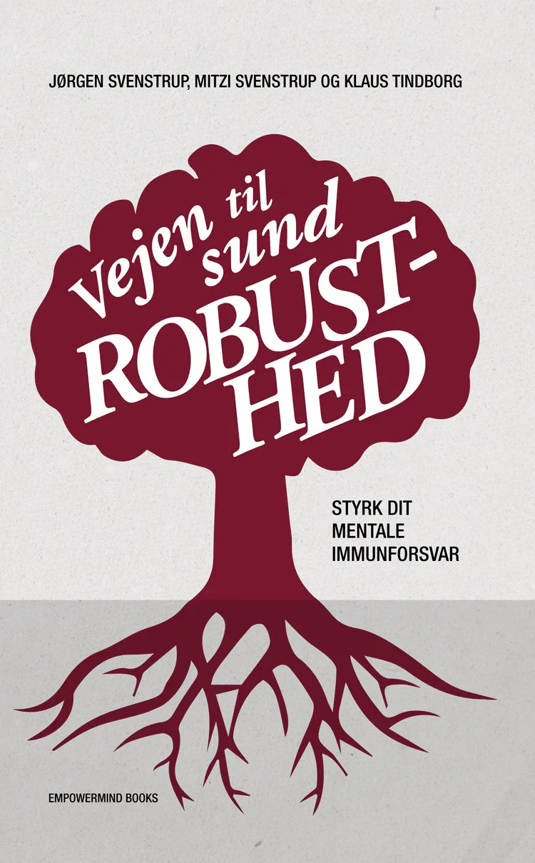 Vejen til sund robusthed af Jørgen Svenstrup