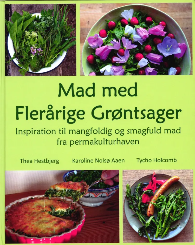 Mad med Flerårige Grøntsager af Tycho Holcomb