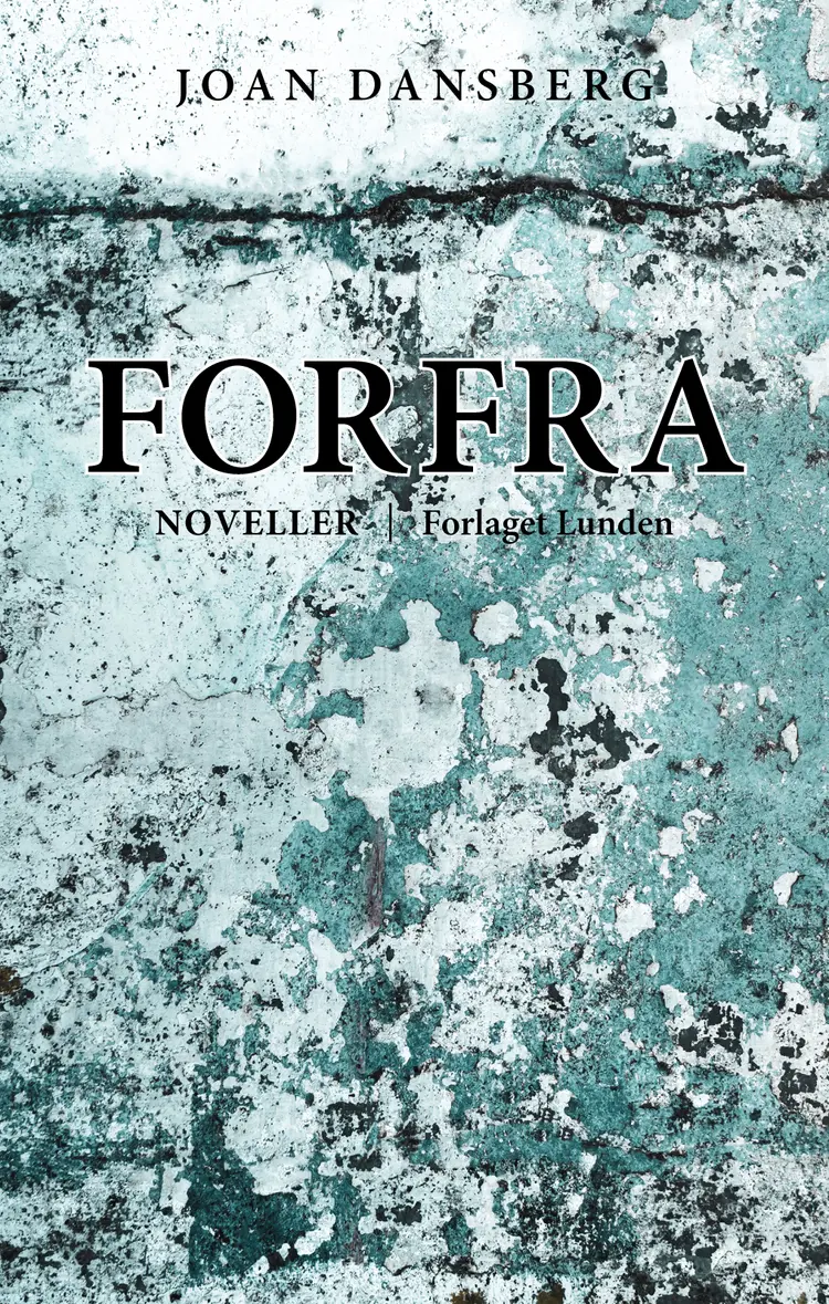 Forfra af Joan Dansberg