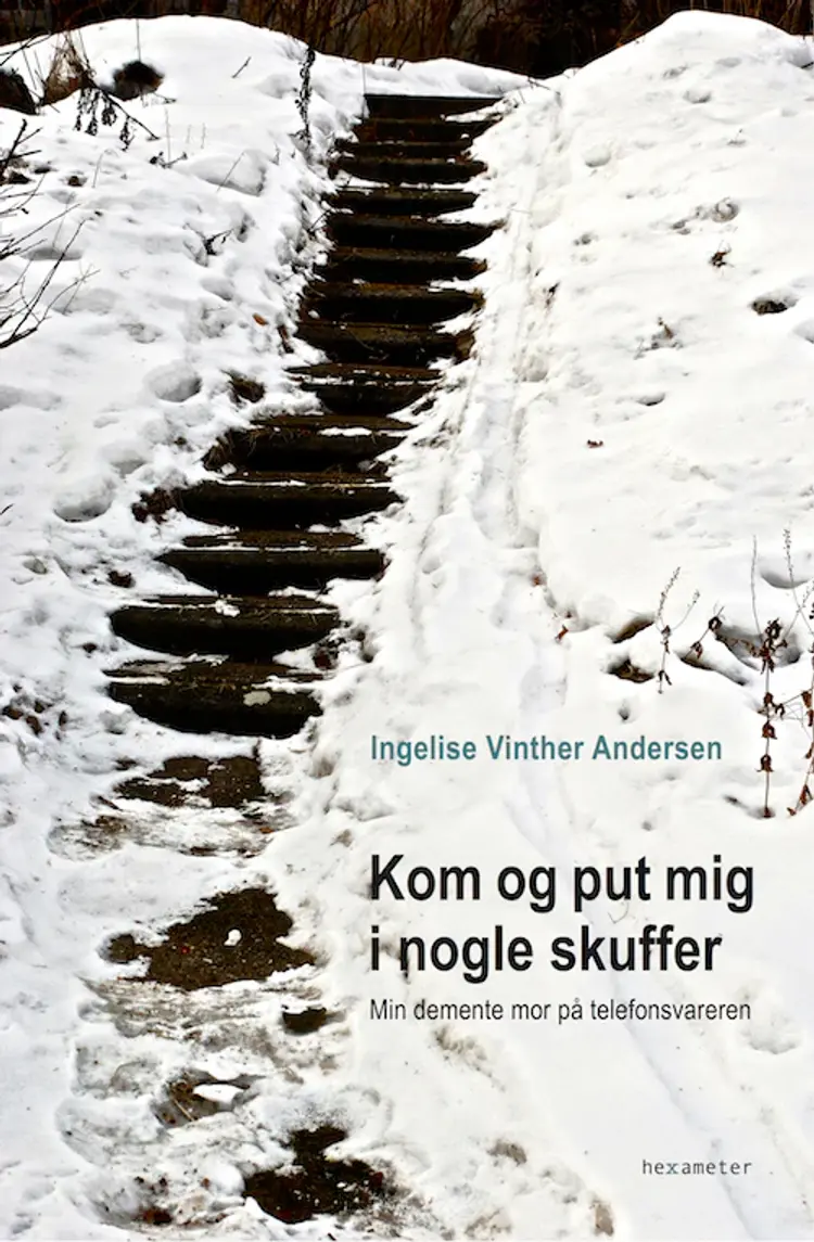 Kom og put mig i nogle skuffer af Ingelise Vinther Andersen