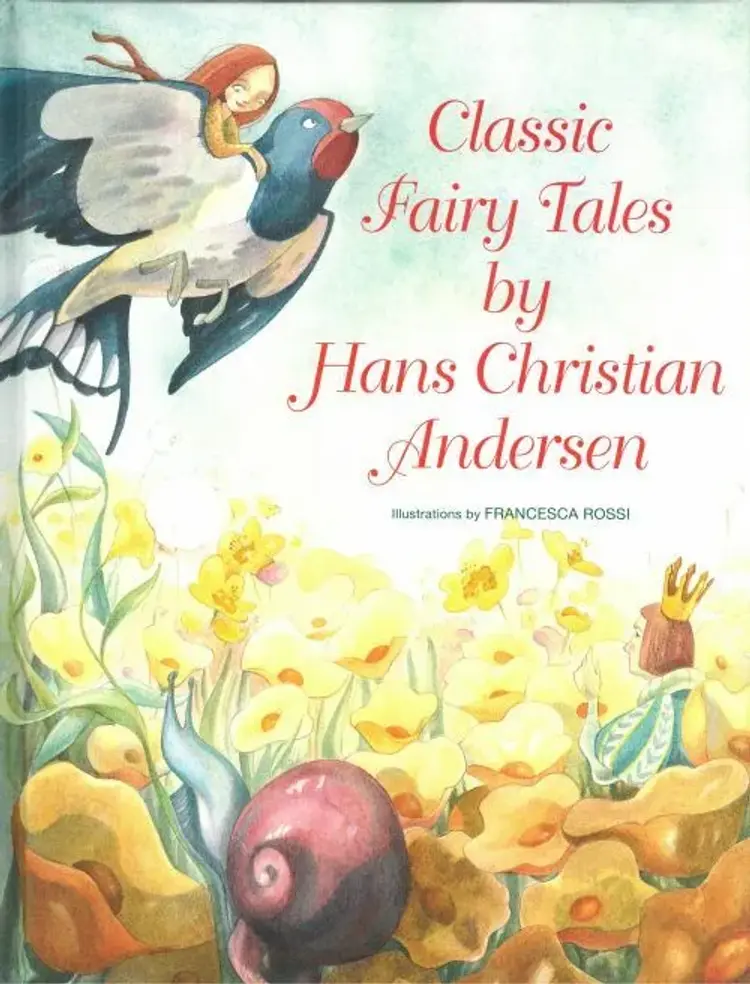 Classic Fairy Tales by H.C. Andersen af Francesca Rossi
