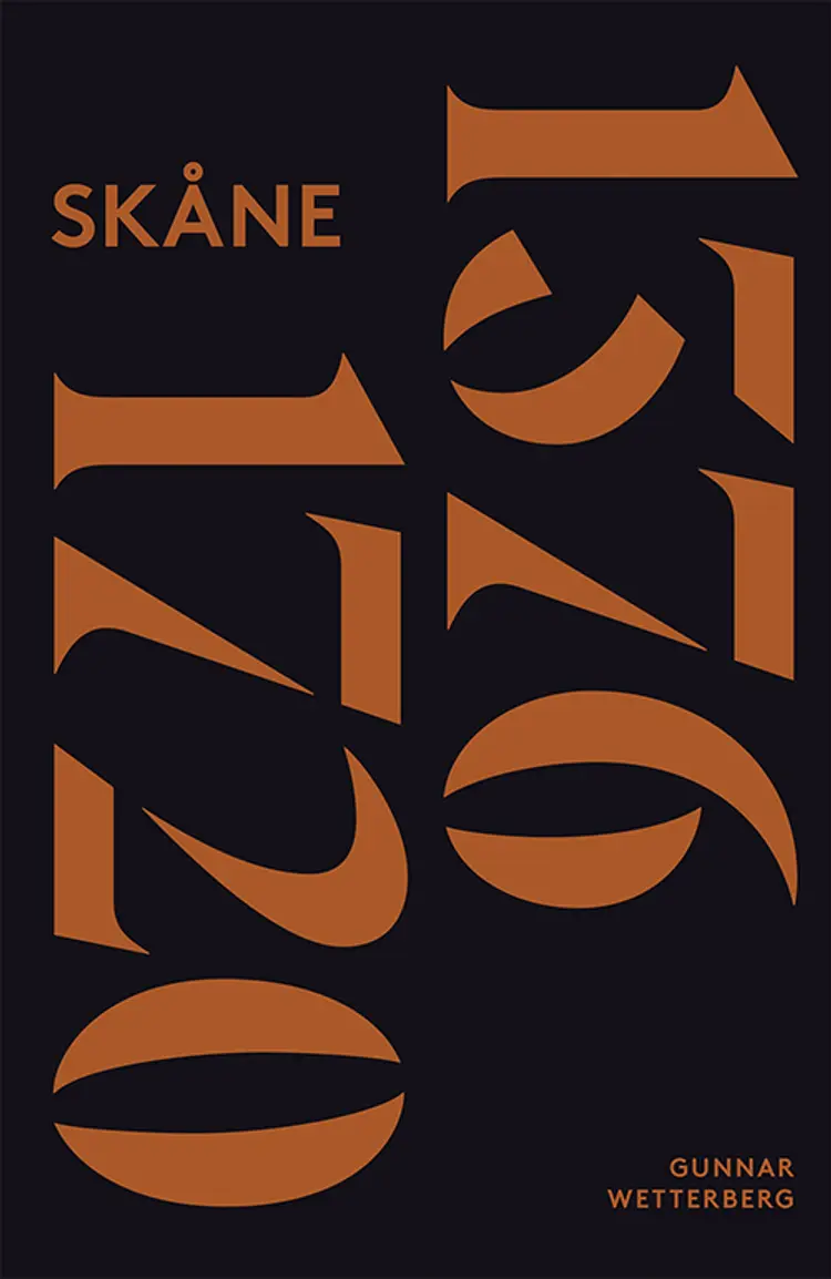 Skånes historia II : 1376 - 1720 af Gunnar Wetterberg