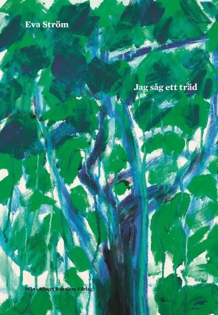 Jag såg ett träd af Eva Ström