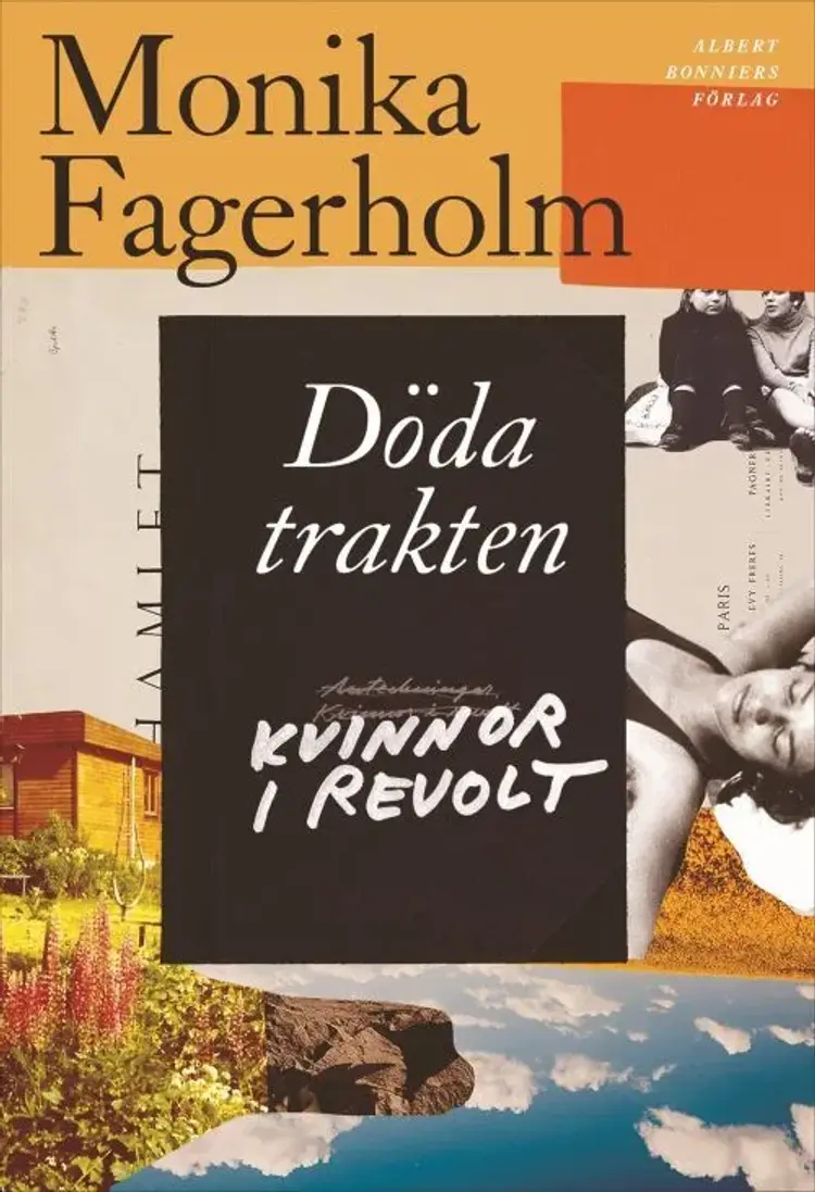 Döda trakten / Kvinnor i revolt af Monika Fagerholm