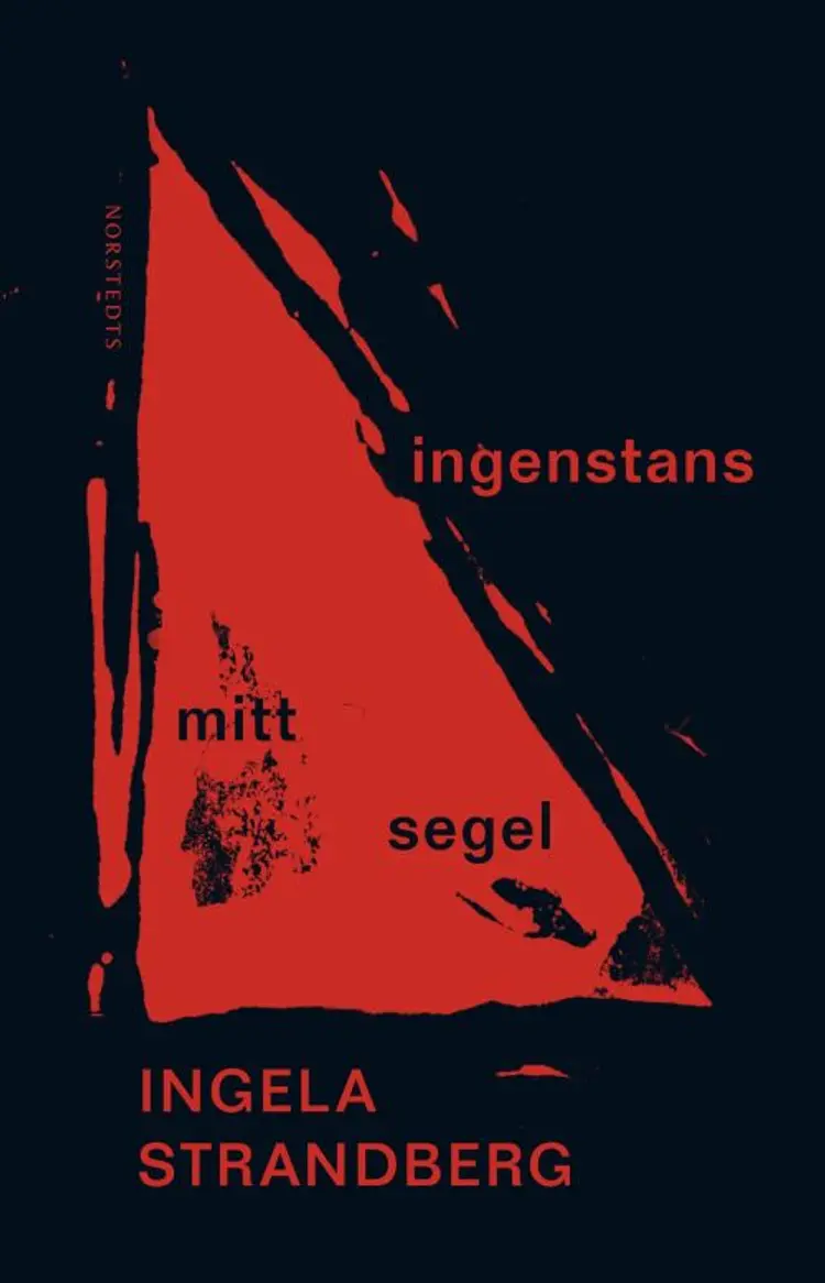 Ingenstans mitt segel af Ingela Strandberg