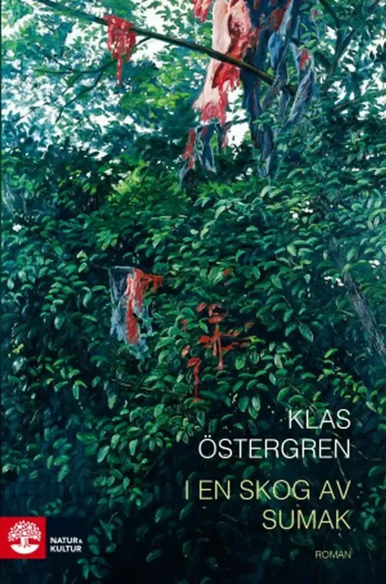 I en skog av sumak af Klas Östergren