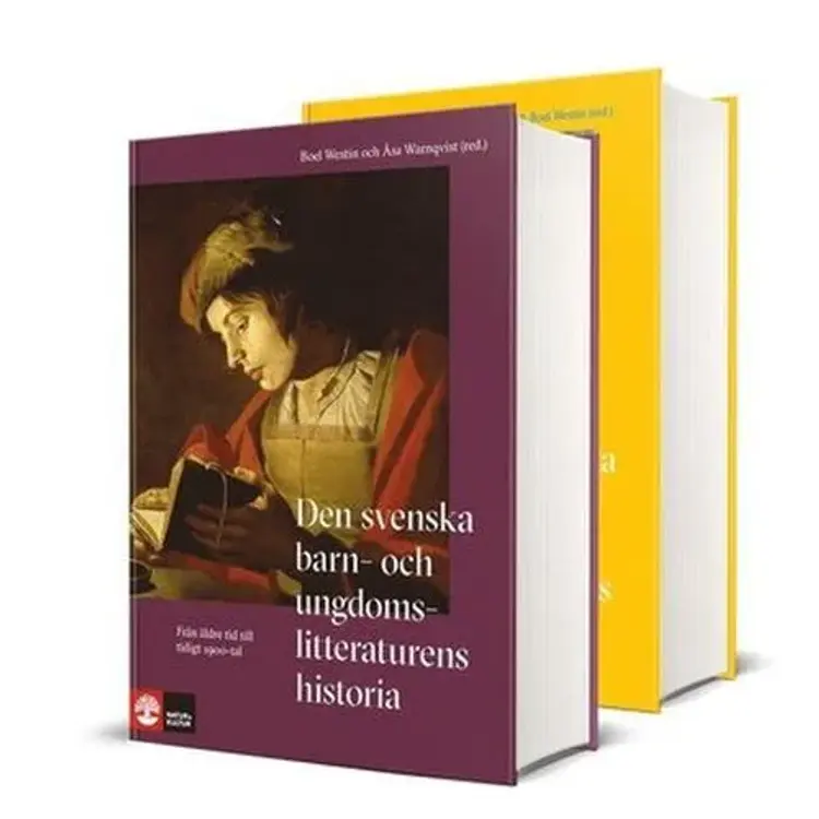 Den svenska barn- och ungdomslitteraturens historia. Bd. 1-2 af Boel Westin