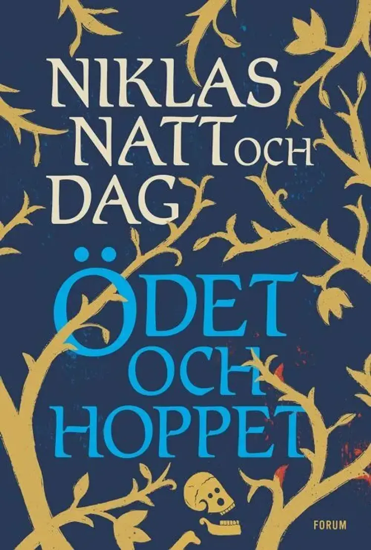 Ödet och hoppet af Niklas Natt och Dag