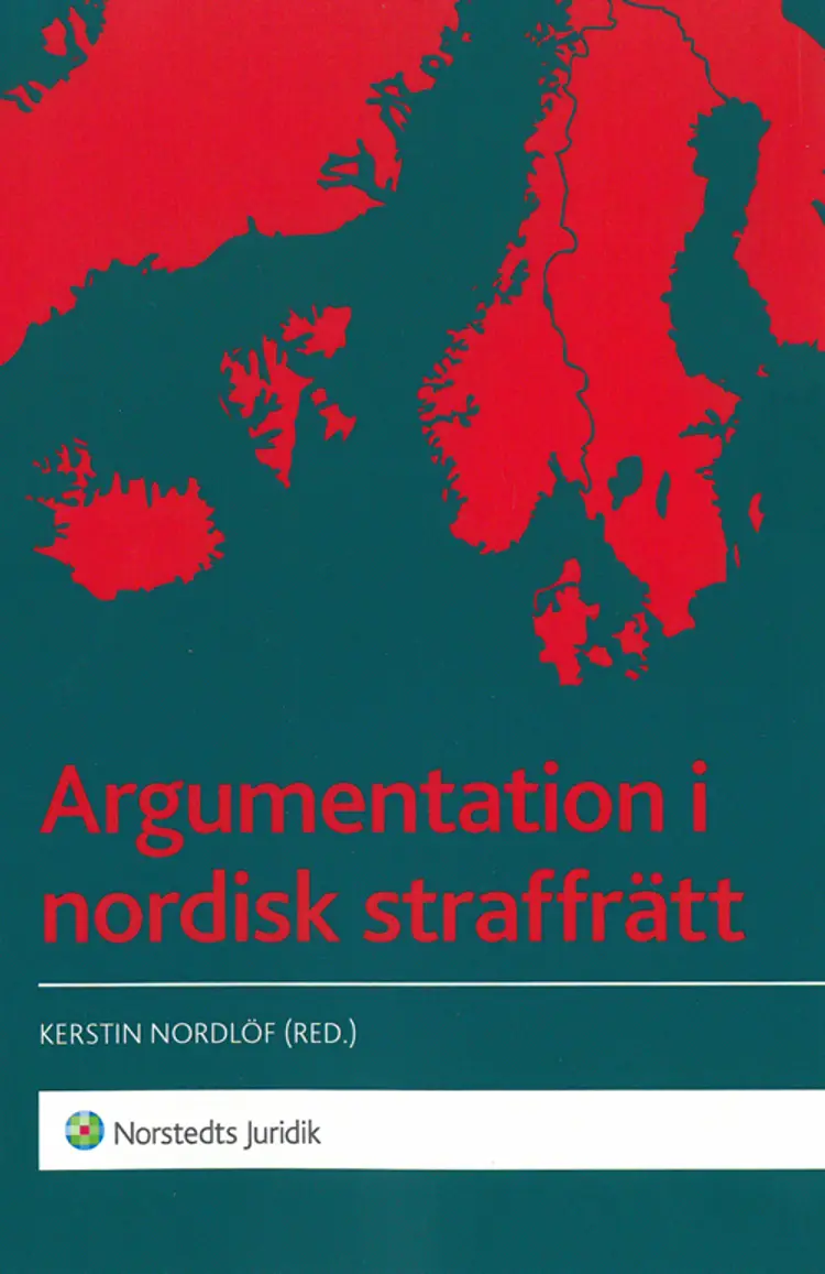 Argumentation i nordisk straffrätt af Kerstin Nordlöf (red.)
