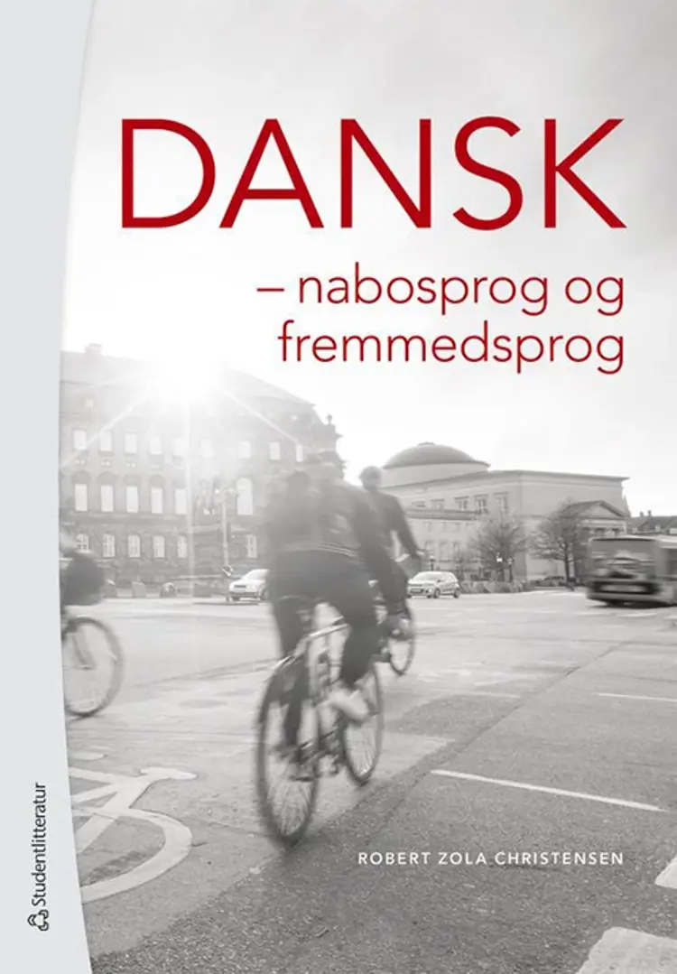 Dansk : nabosprog og fremmedsprog af Robert Zola Christensen