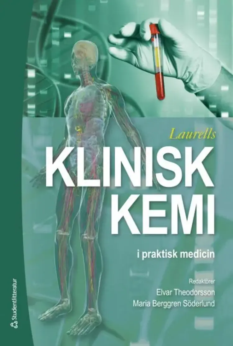Laurells Klinisk kemi i praktisk medicin af Elvar Theodorsson