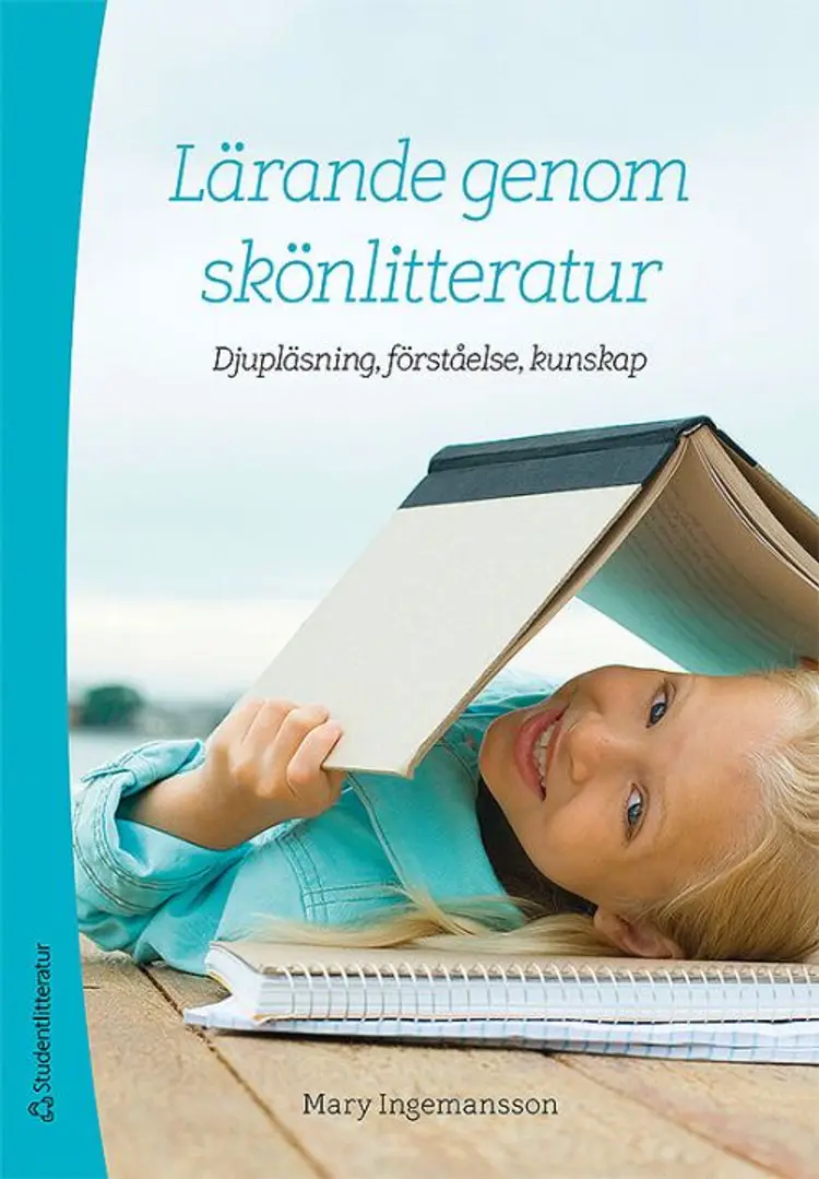 Lärande genom skönlitteratur af Mary Ingemansson