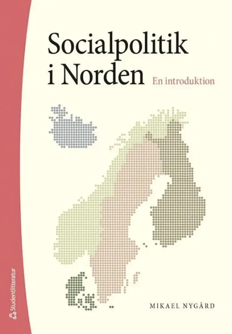 Socialpolitik i Norden : en introduktion af Mikael Nygård