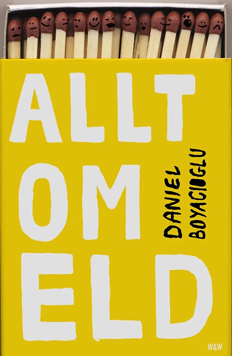 Allt om eld af Daniel Boyacioglu