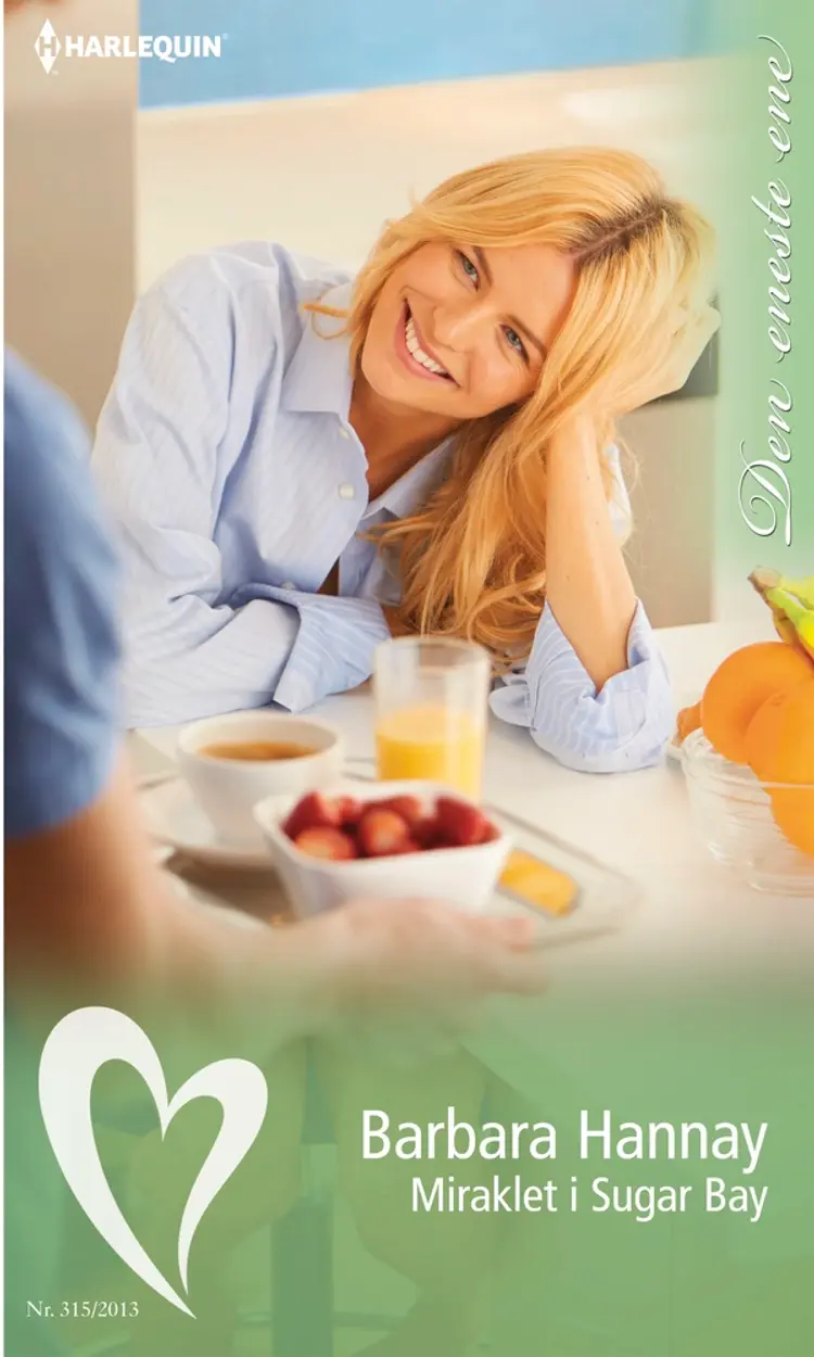 Miraklet i Sugar Bay af Barbara Hannay