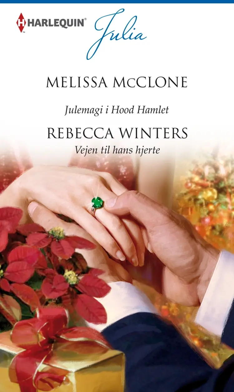 Julemagi i Hood Hamlet / Vejen til hans hjerte af Rebecca Winters