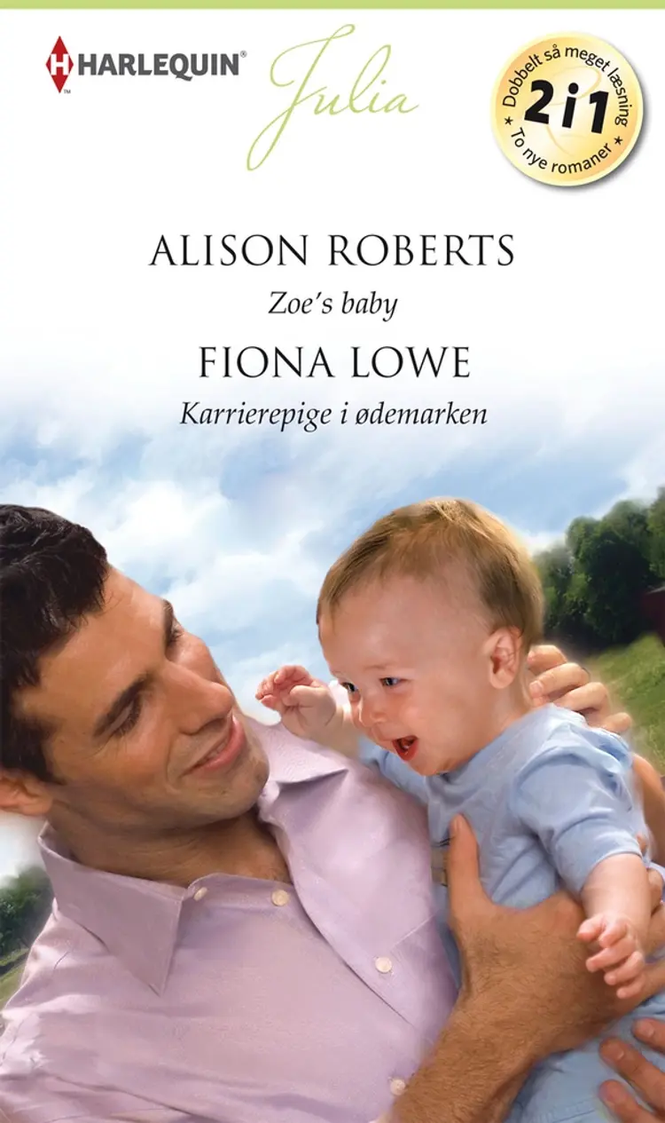 Zoe's baby / Karrierepige i ødemarken af Alison Roberts