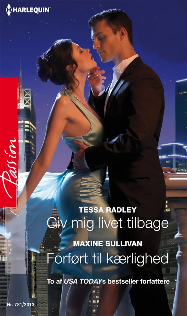 Giv mig livet tilbage / Forført til kærlighed af Maxine Sullivan