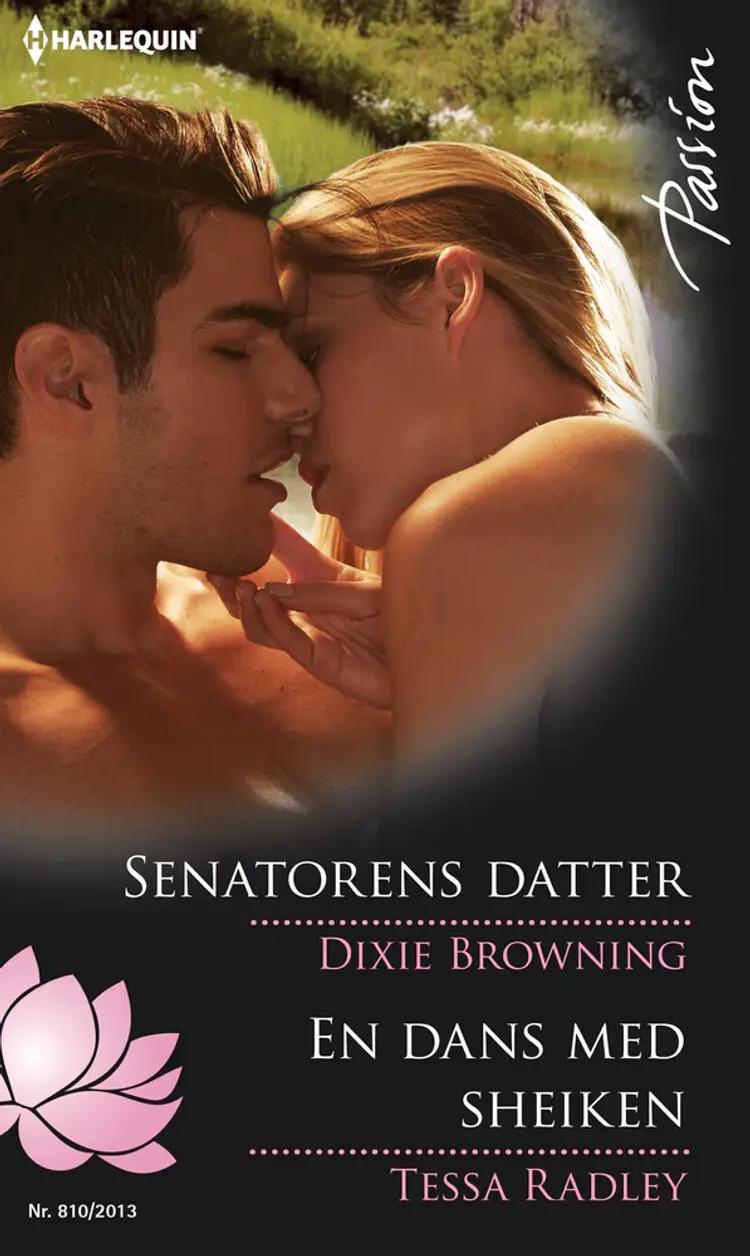 Senatorens datter / En dans med sheiken af Tessa Radley