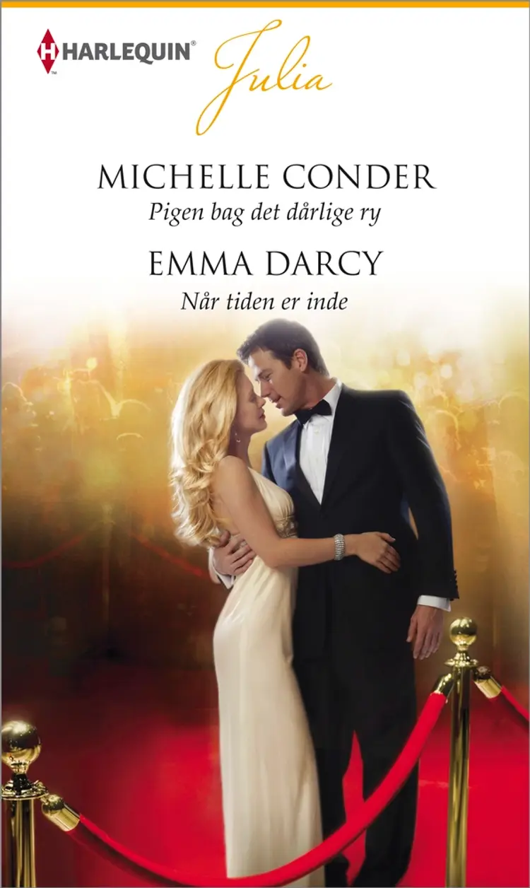 Pigen bag det dårlige ry / Når tiden er inde af Michelle Conder