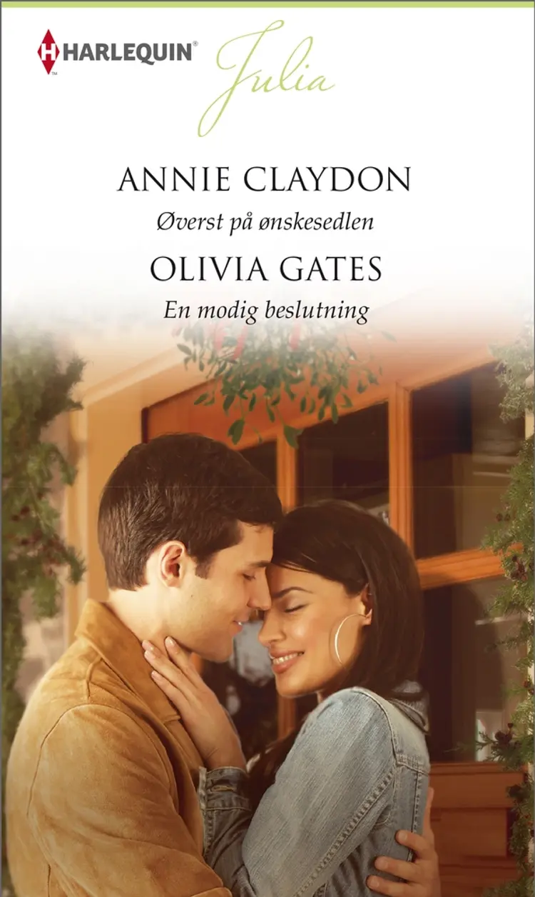 Øverst på ønskesedlen/En modig beslutning af Olivia Gates
