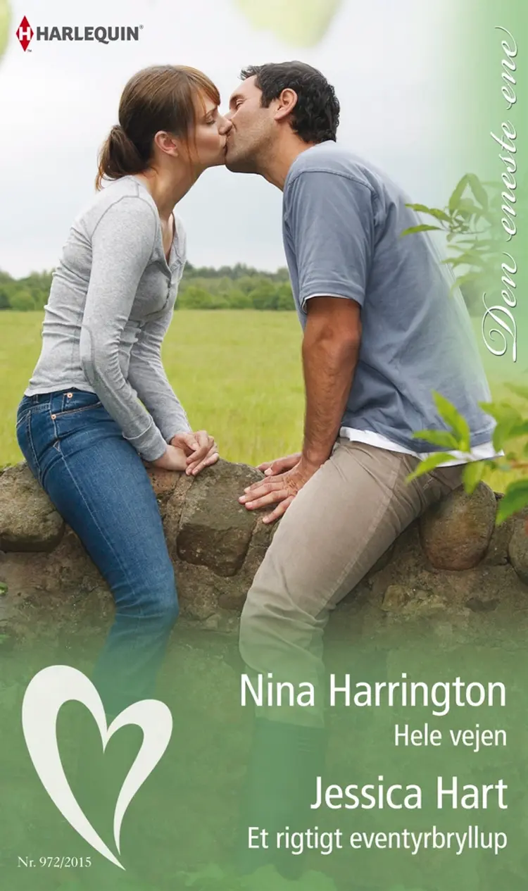 Hele vejen / Et rigtigt eventyrbryllup af Jessica Hart