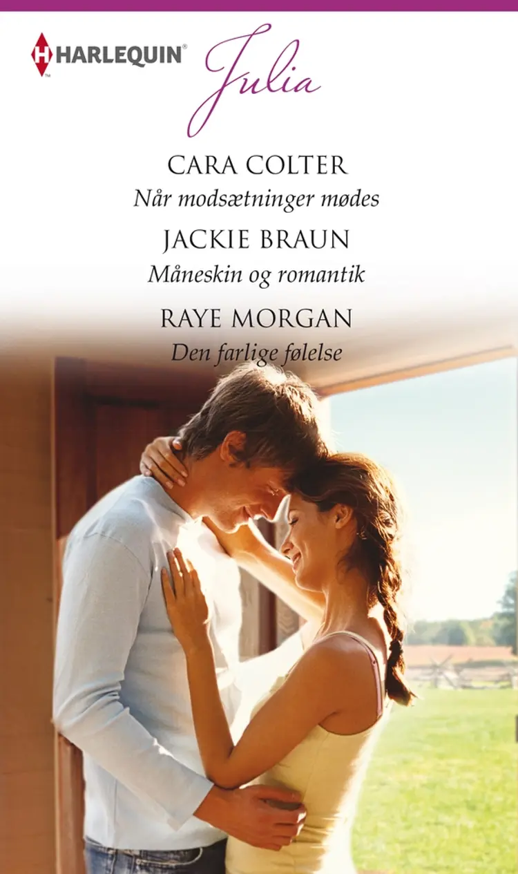 Når modsætninger mødes / Måneskin og romantik / Den farlige følelse af Jackie Braun