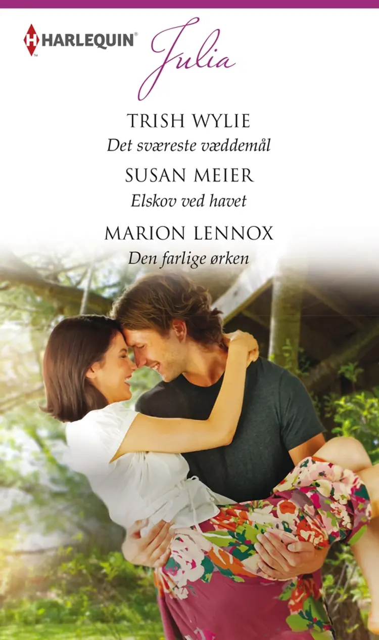 Det sværeste væddemål / Elskov ved havet / Den farlige ørken af Marion Lennox