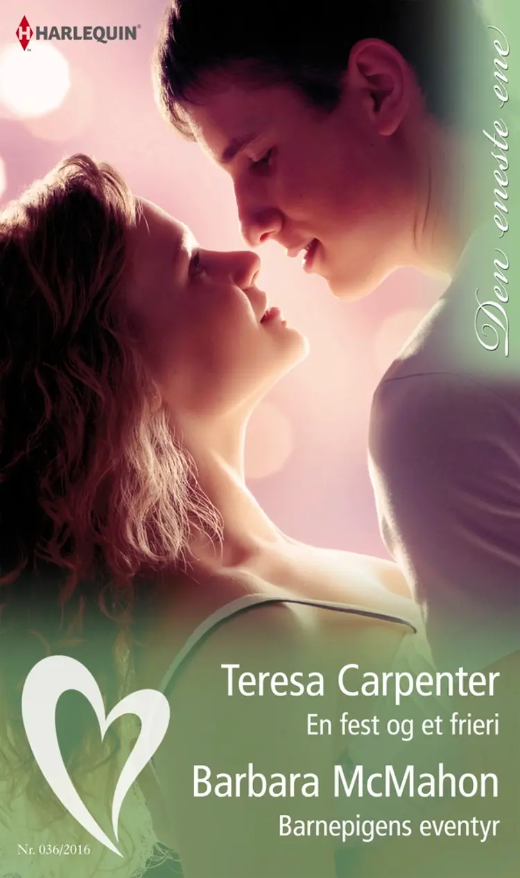 En fest og et frieri / Barnepigens eventyr af Teresa Carpenter