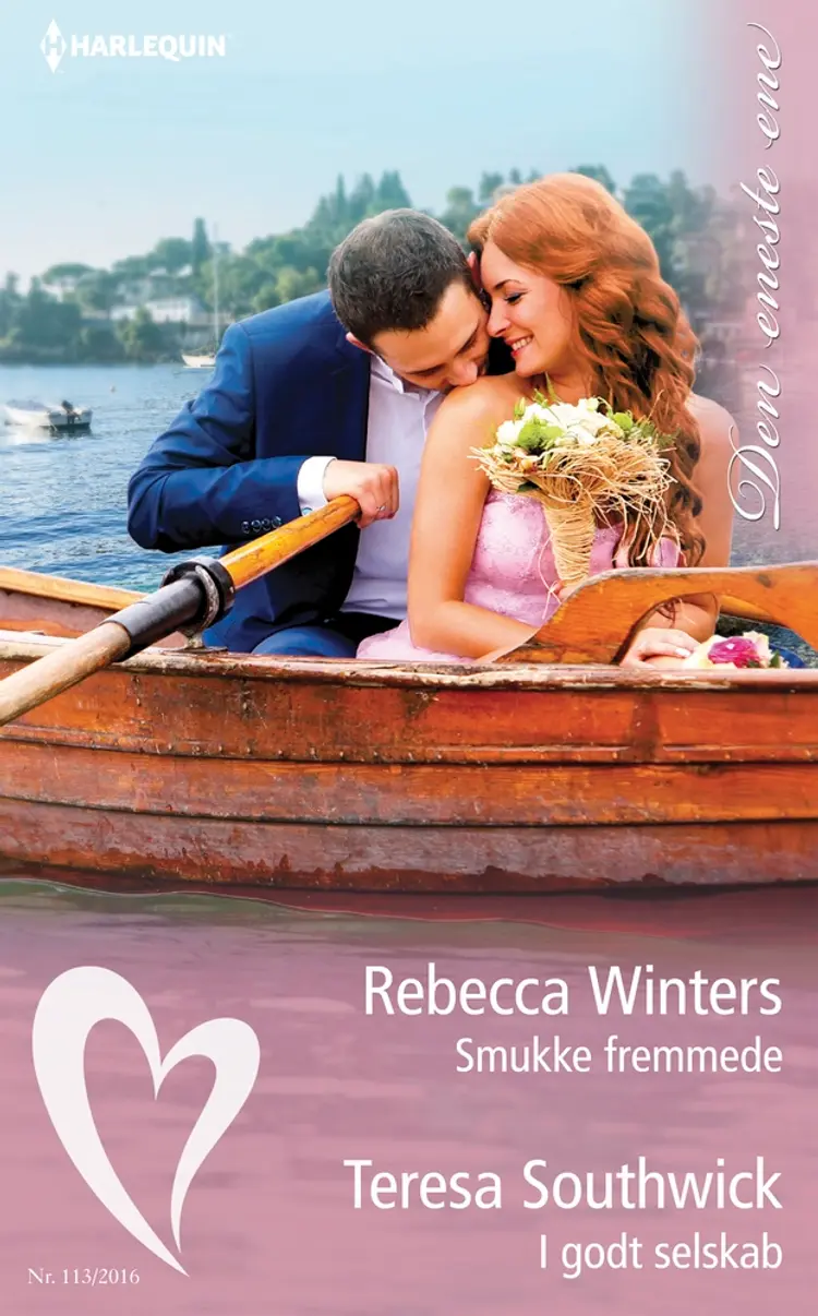 Smukke fremmede/I godt selskab af Rebecca Winters