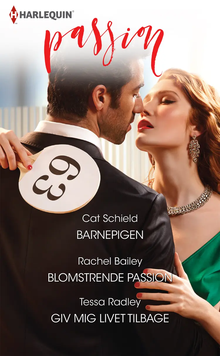 Barnepigen/Blomstrende passion/Giv mig livet tilbage af Rachel Bailey