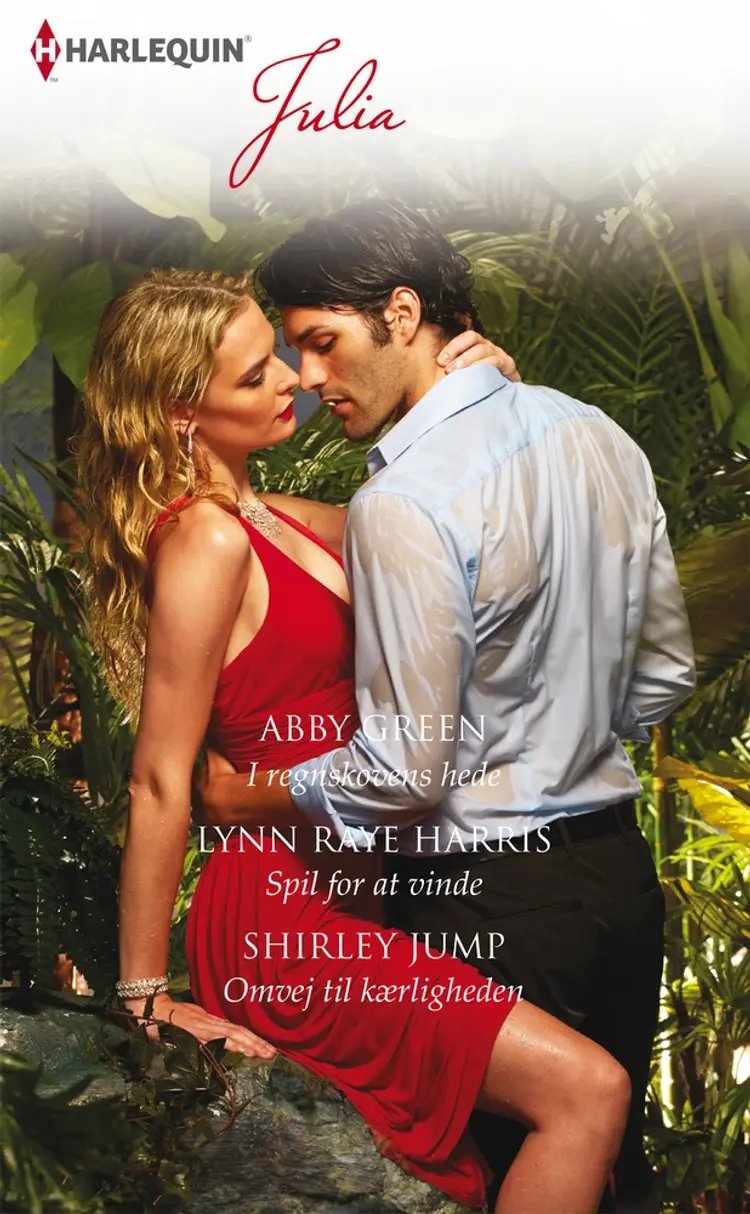I regnskovens hede/Spil for at vinde/Omvej til kærligheden af Abby Green