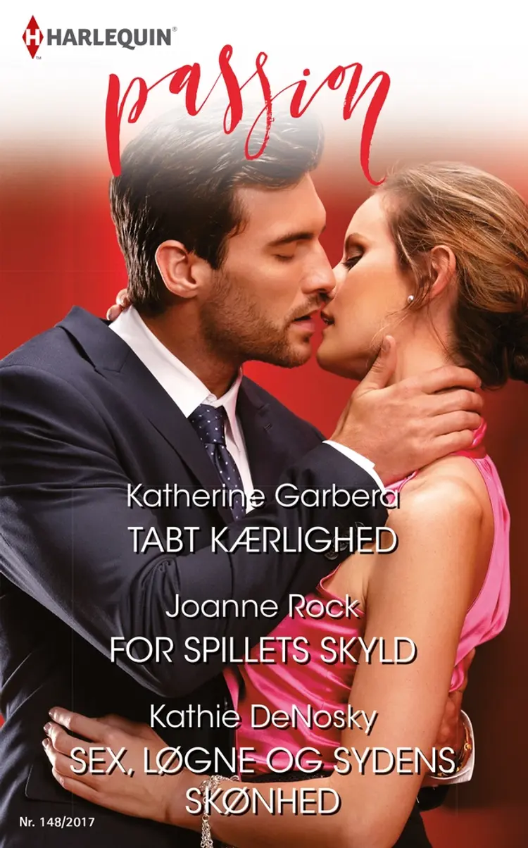 Tabt kærlighed/For spillets skyld/Sex, løgne og sydens skønhed af Katherine Garbera