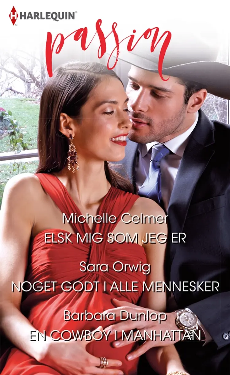 Elsk mig som jeg er/Noget godt i alle mennesker/En cowboy i Manhattan af Michelle Celmer