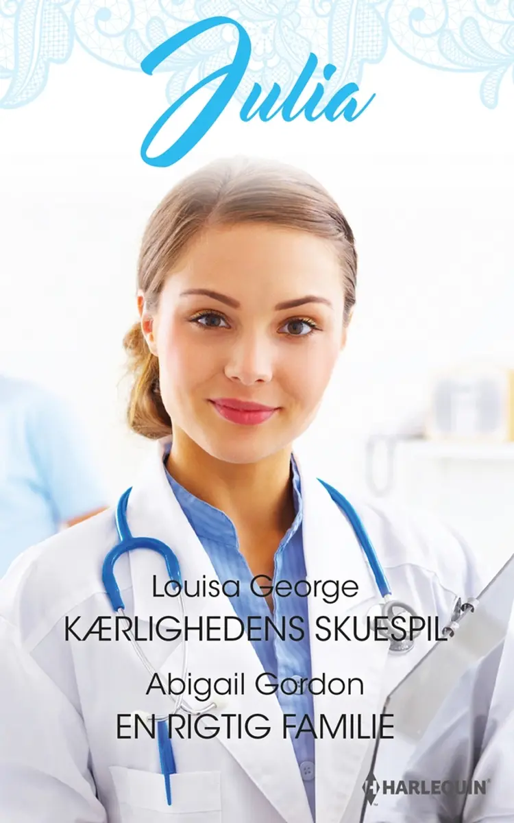 Kærlighedens skuespil/En rigtig familie af Abigail Gordon