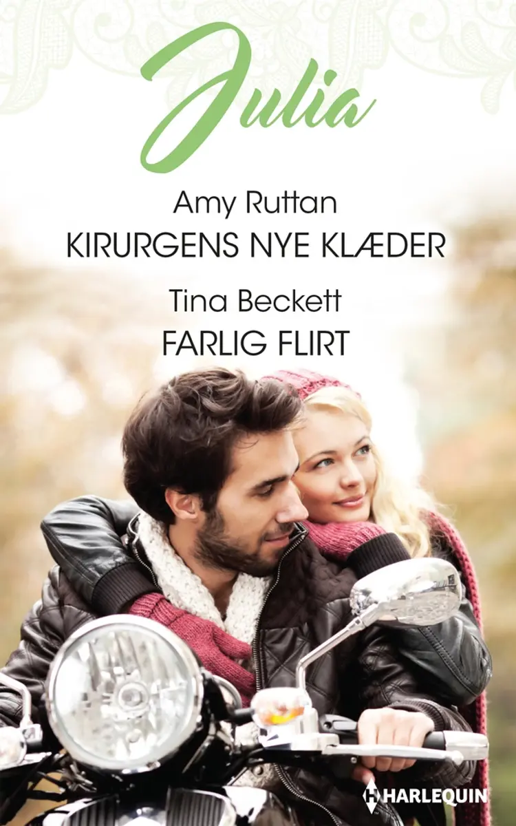 Kirurgens nye klæder/Farlig flirt af Tina Beckett