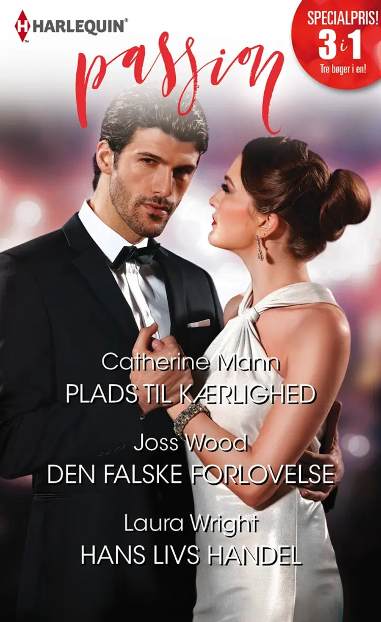 Plads til kærlighed/Den falske forlovelse/Hans livs handel af Catherine Mann