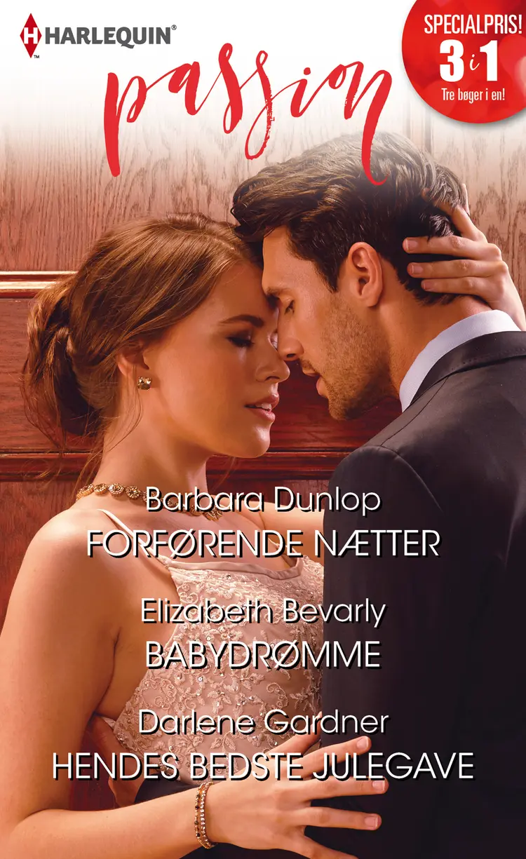 Forførende nætter / Babydrømme / Hendes bedste julegave af Barbara Dunlop