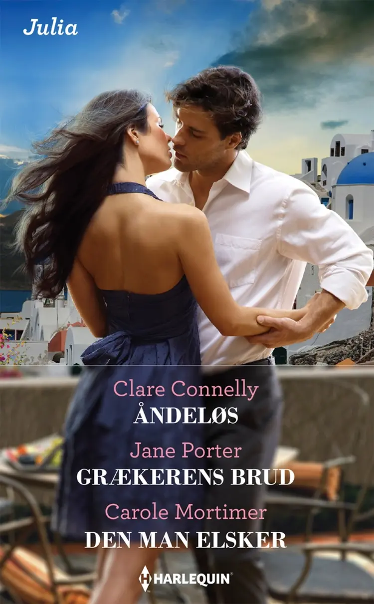Åndeløs/Grækerens brud/Den man elsker af Carole Mortimer