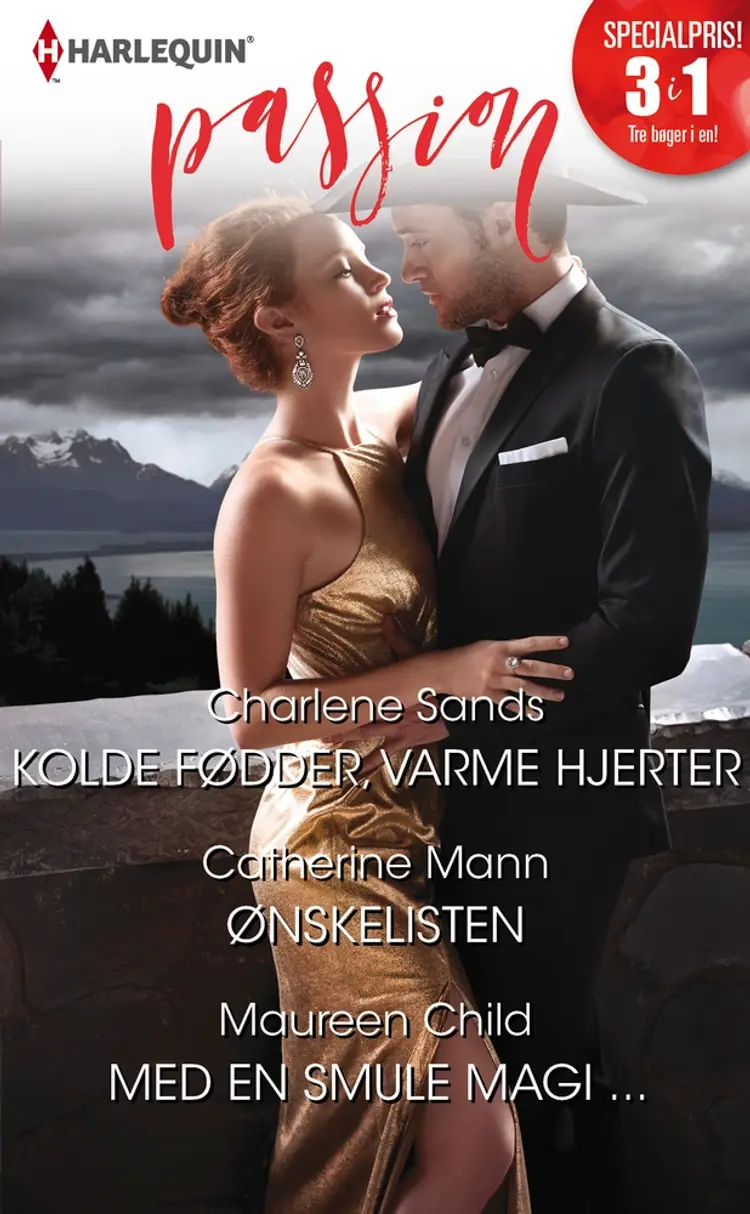 Kolde fødder, varme hjerter/Ønskelisten/Med en smule magi ... af Maureen Child