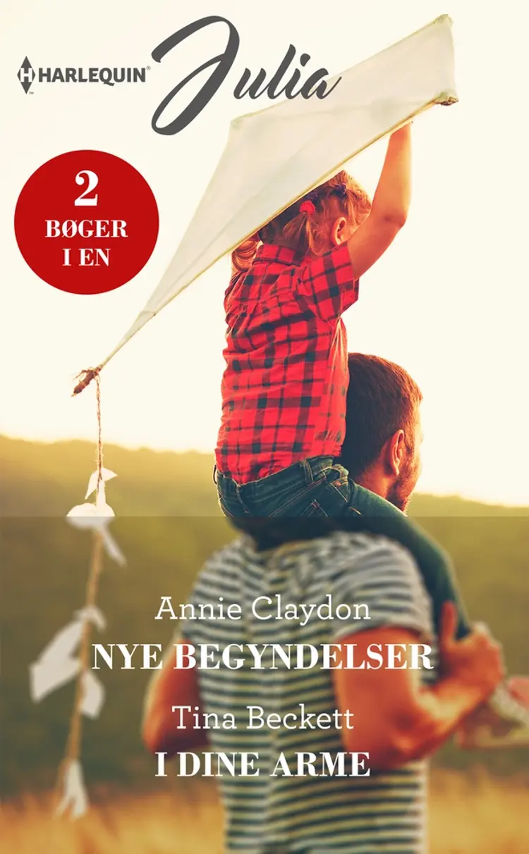 Nye begyndelser/I dine arme af Tina Beckett