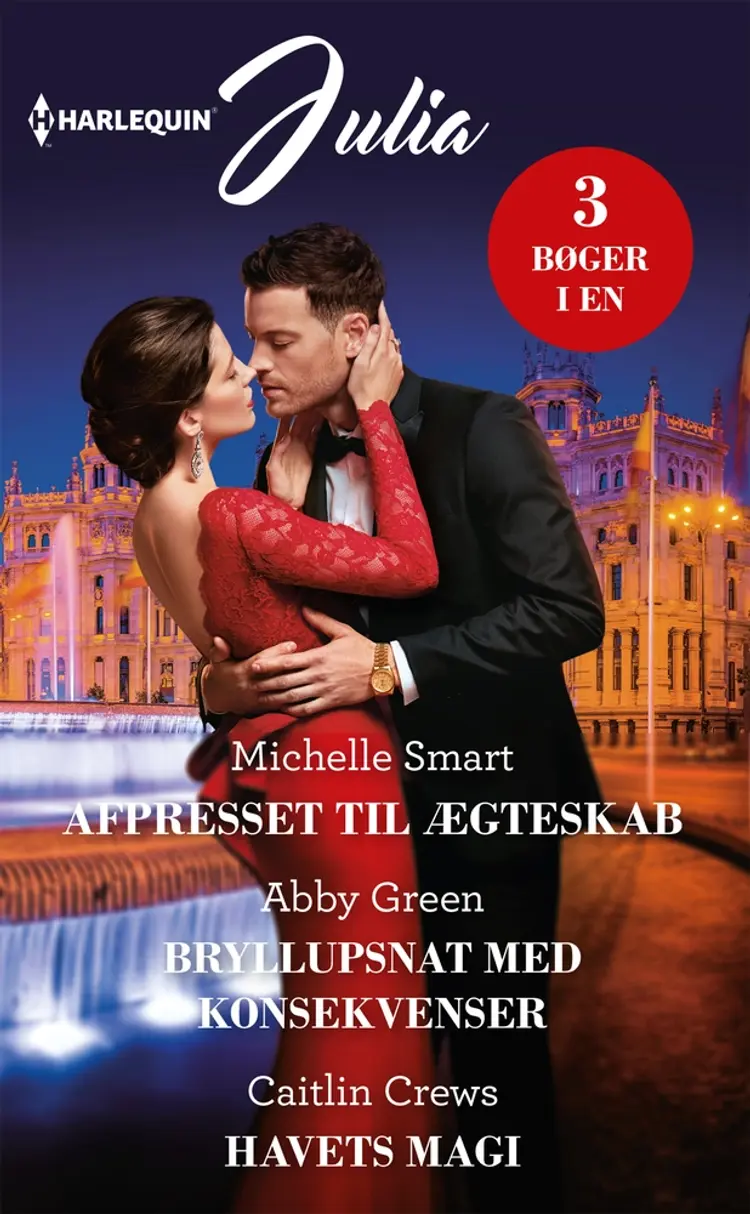 Afpresset til ægteskab/Bryllupsnat med konsekvenser/Havets magi af Abby Green