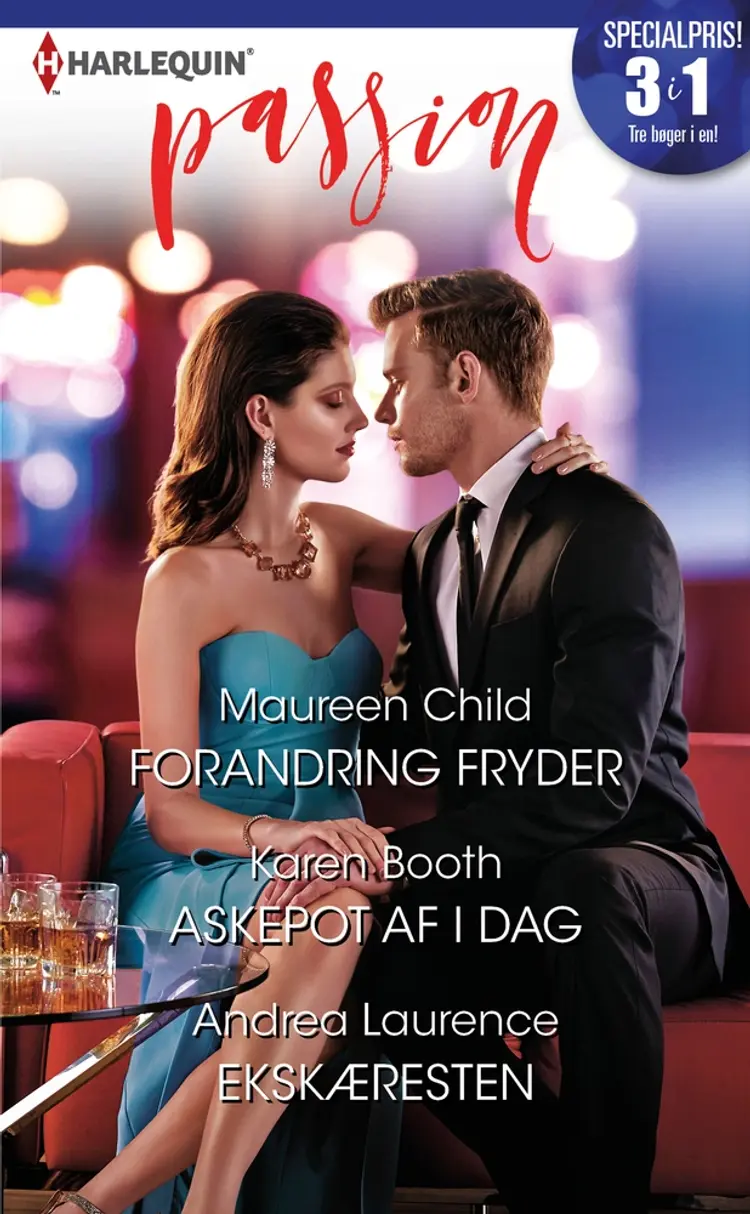 Forandring fryder/Askepot af i dag/Ekskæresten af Maureen Child