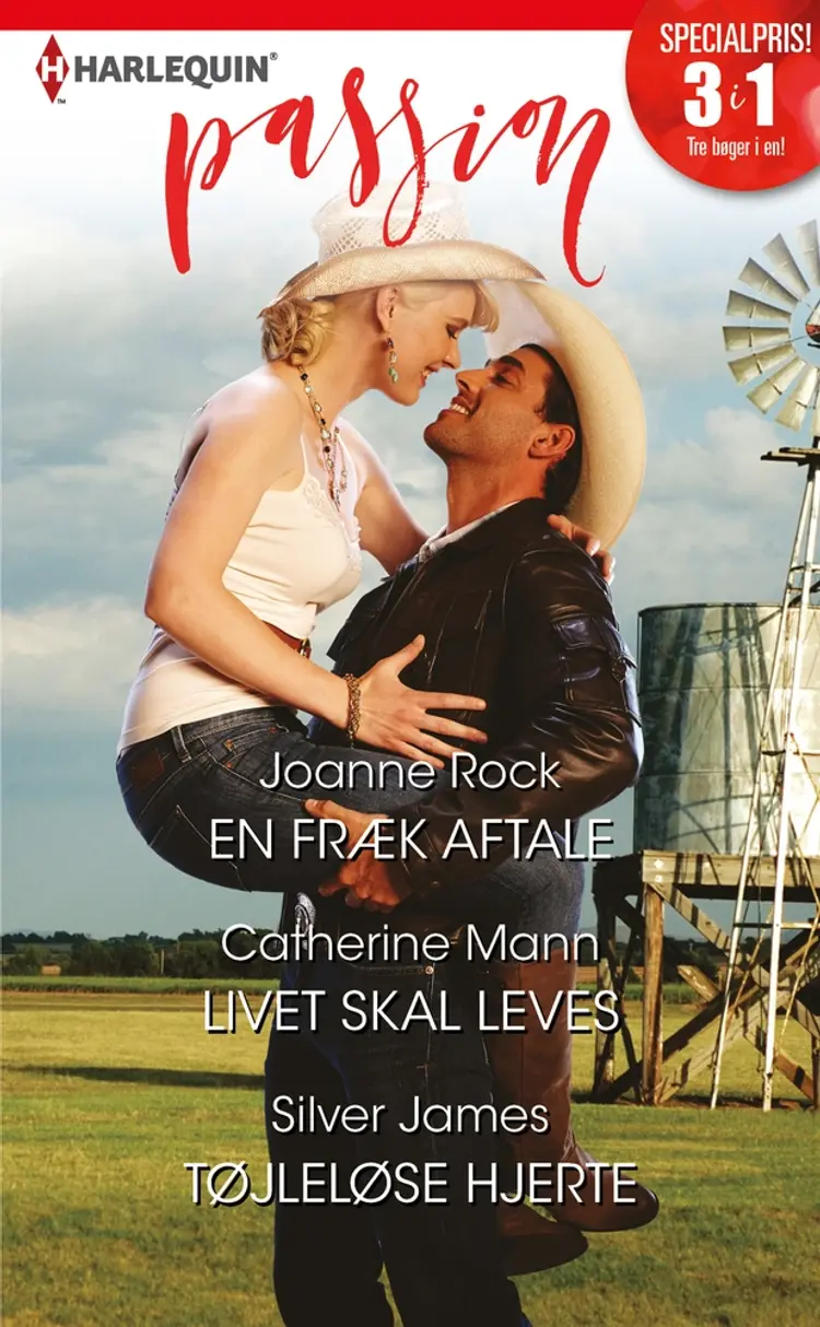 En fræk aftale/Livet skal leves/Tøjleløse hjerte af Catherine Mann